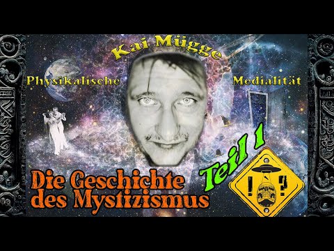 Die Geschichte des Mystizismus – Kai Mügge, Thorsten Läsker und Carsten Teil 1